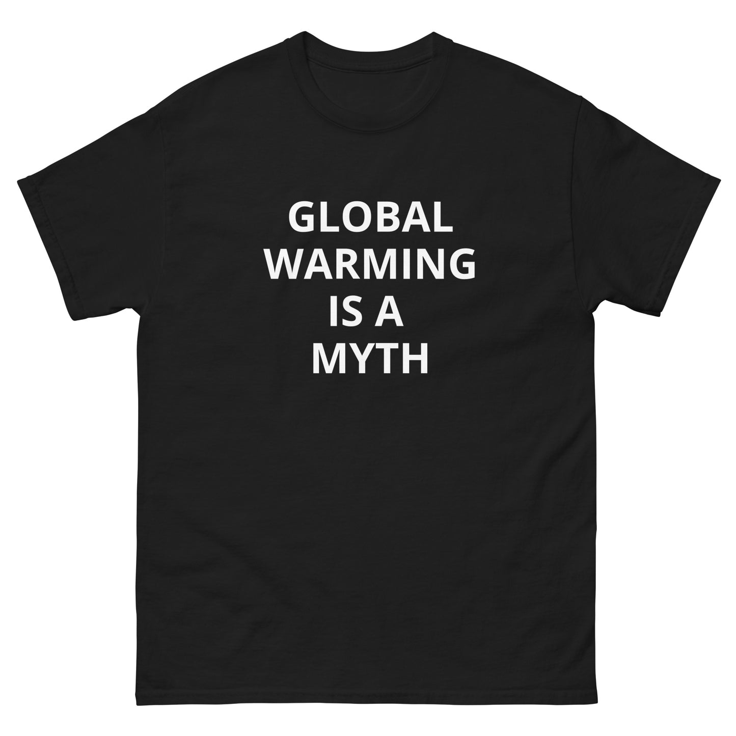 "Global Warming Is A Myth" Tee