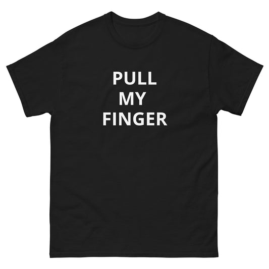 "Pull My Finger" Tee