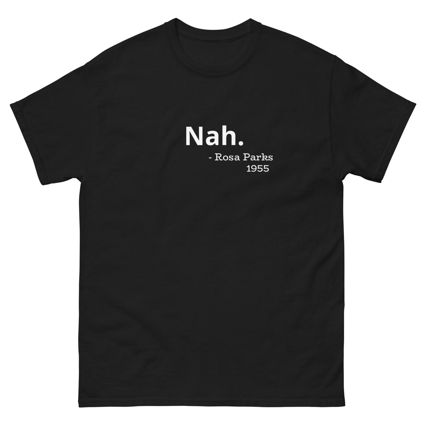 "Nah" Tee