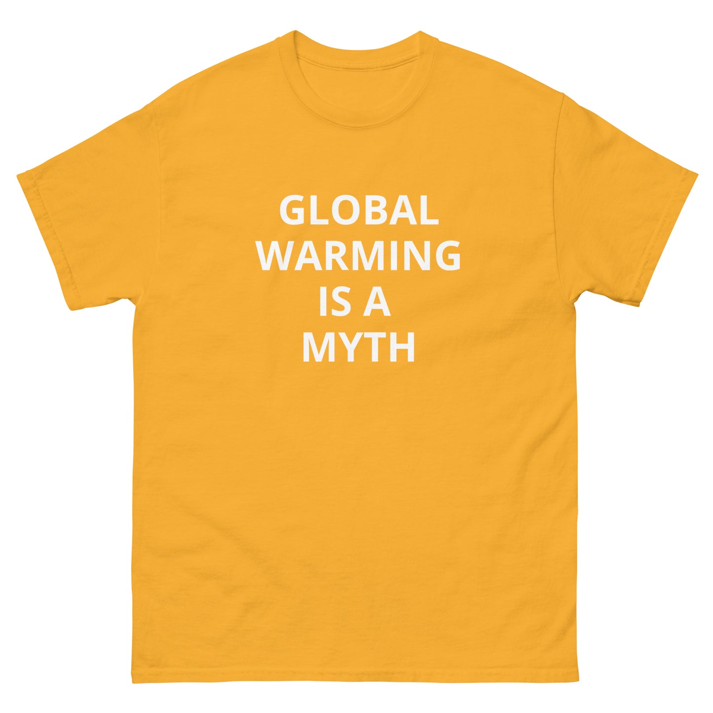 "Global Warming Is A Myth" Tee