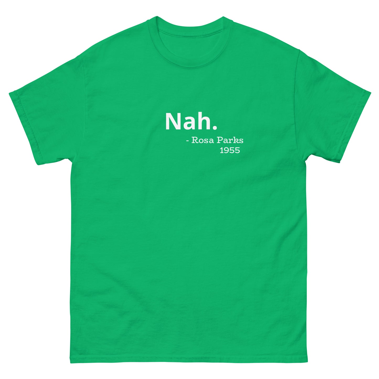 "Nah" Tee