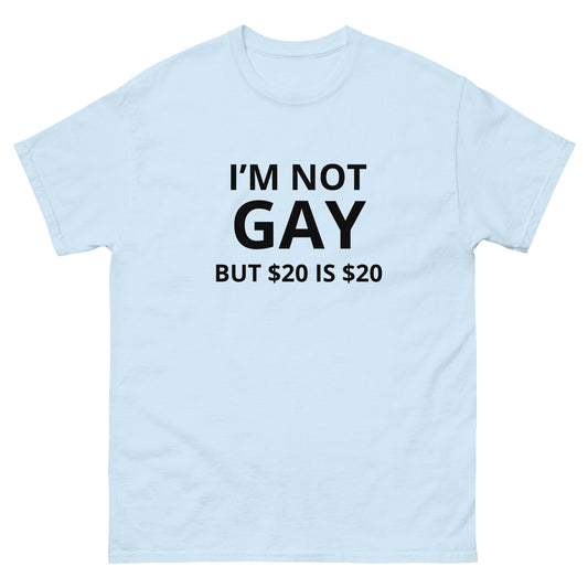 "$20 Is $20" Tee