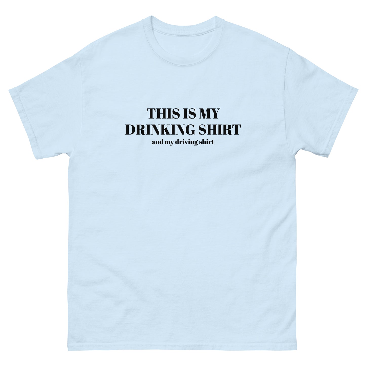 “This Is My Drinking Shirt” Tee