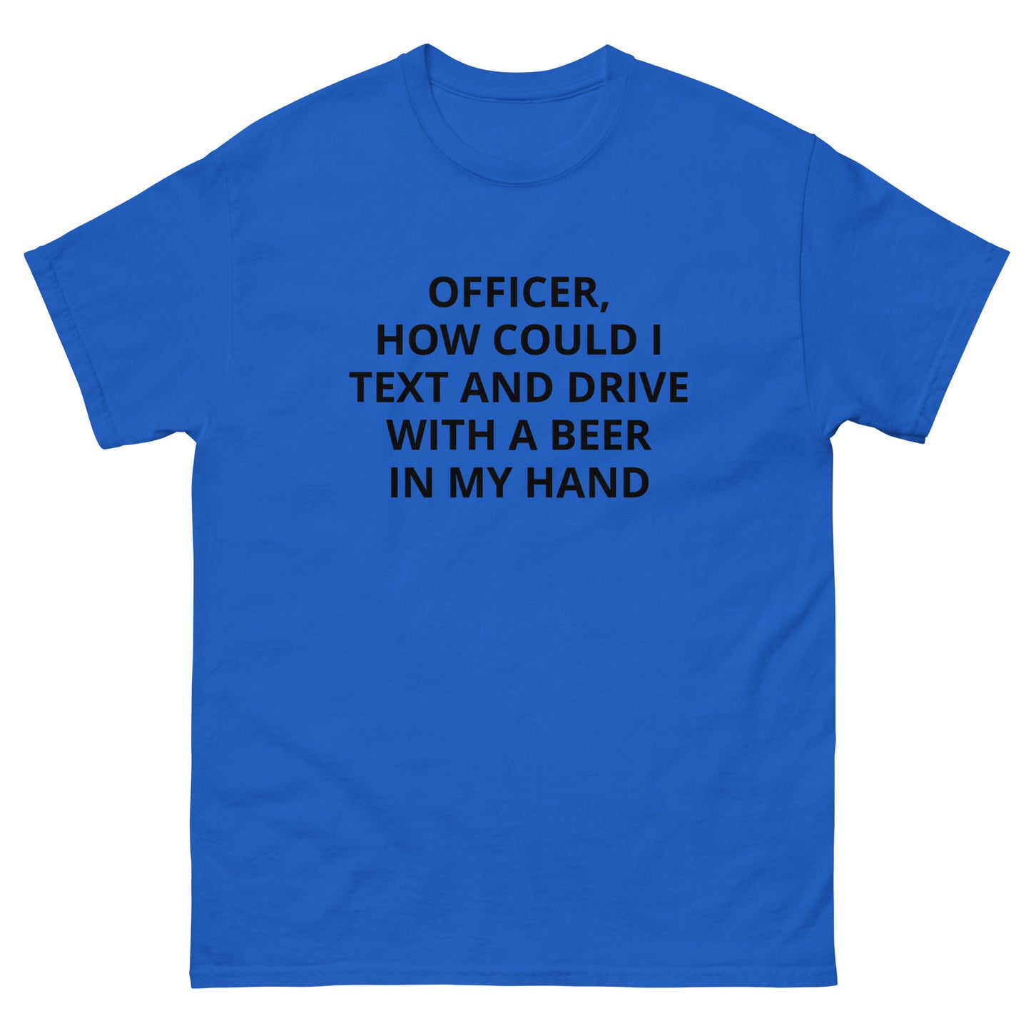 "Officer Text and Drive" Tee