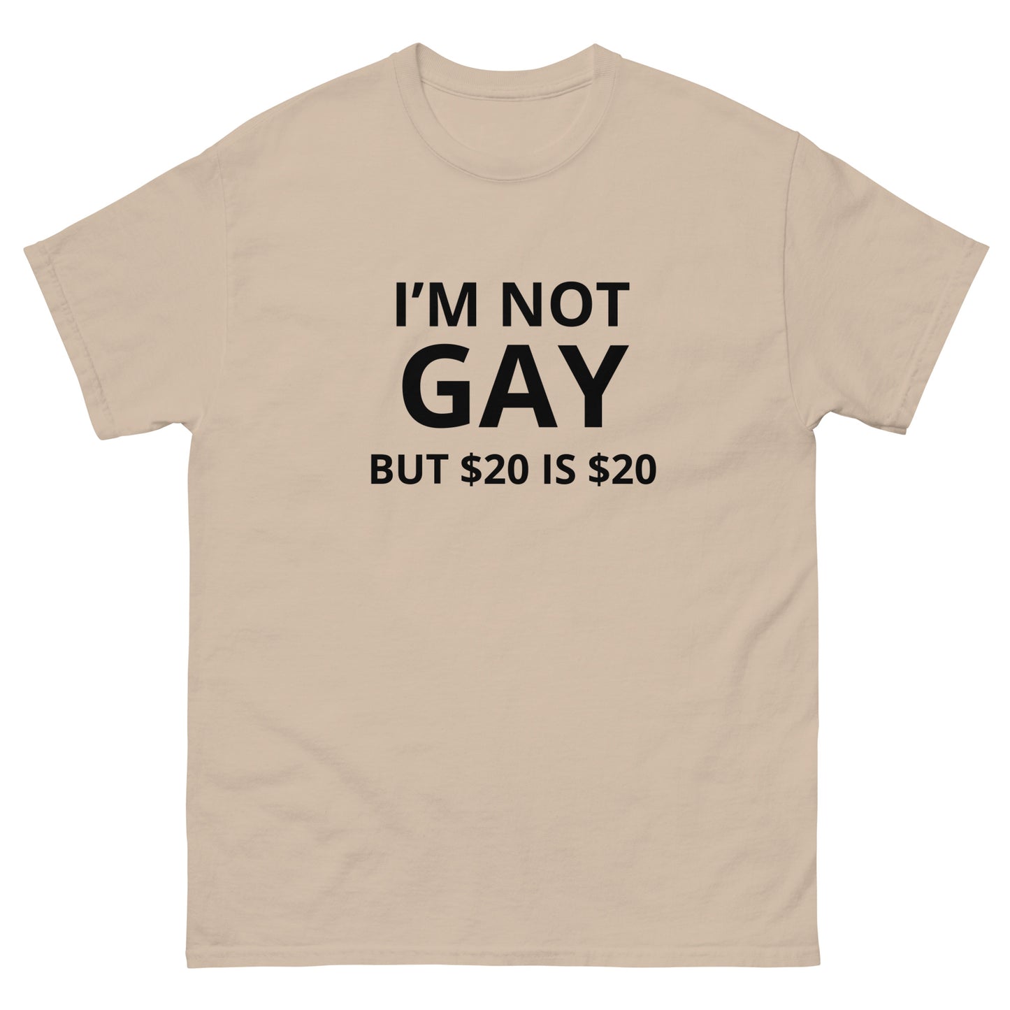 "$20 Is $20" Tee