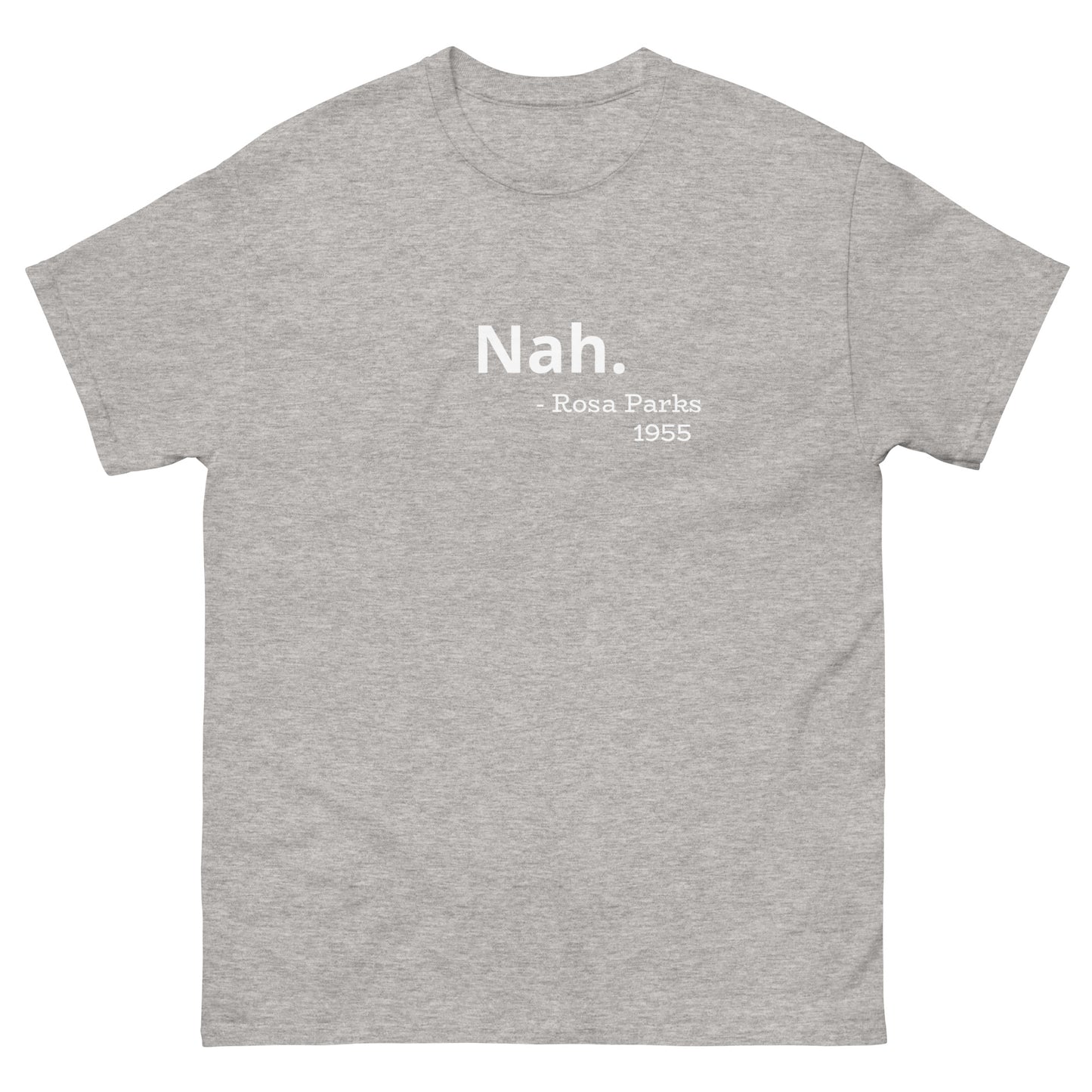 "Nah" Tee