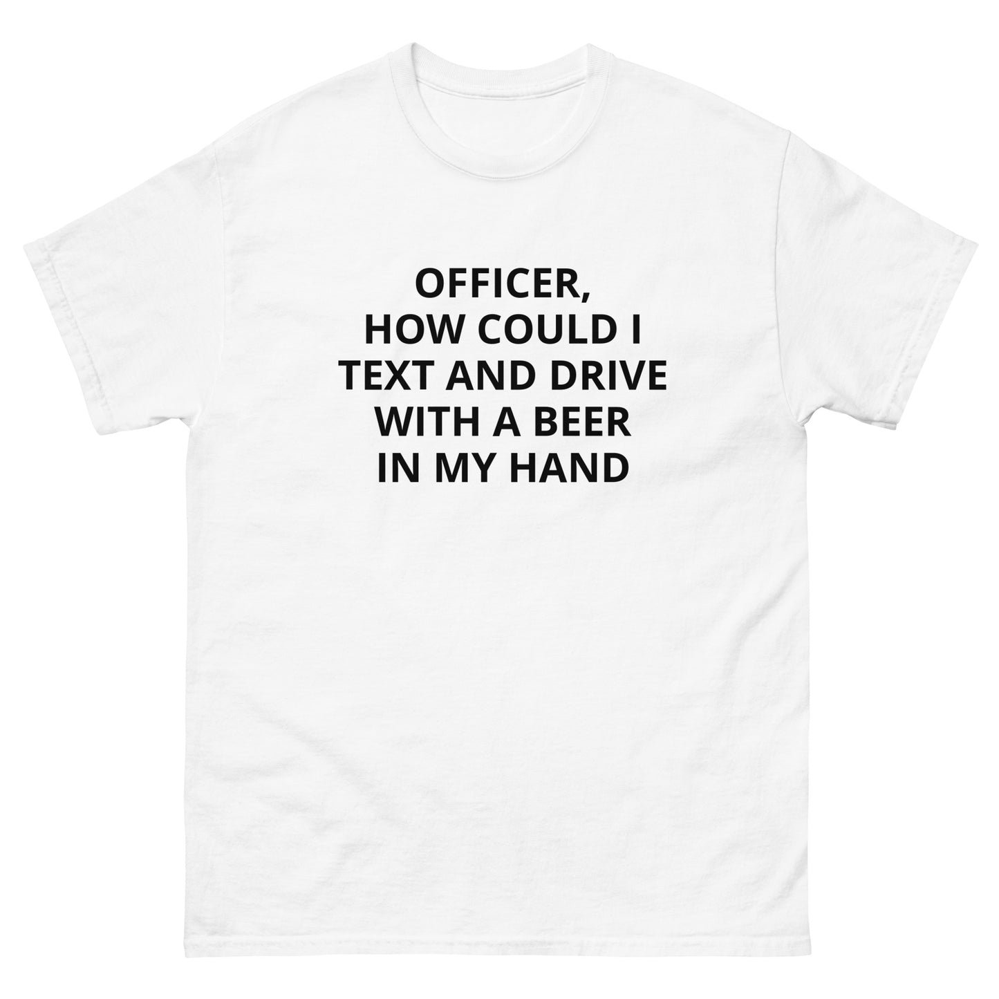 "Officer Text and Drive" Tee