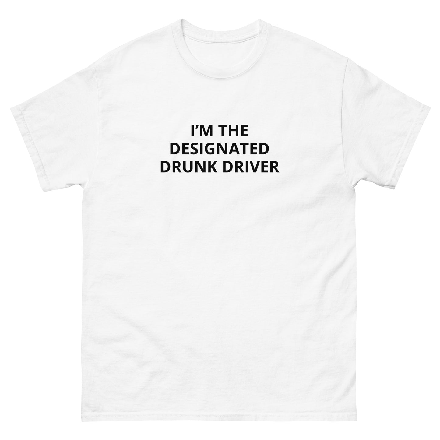 "Designated Drunk Driver" Tee