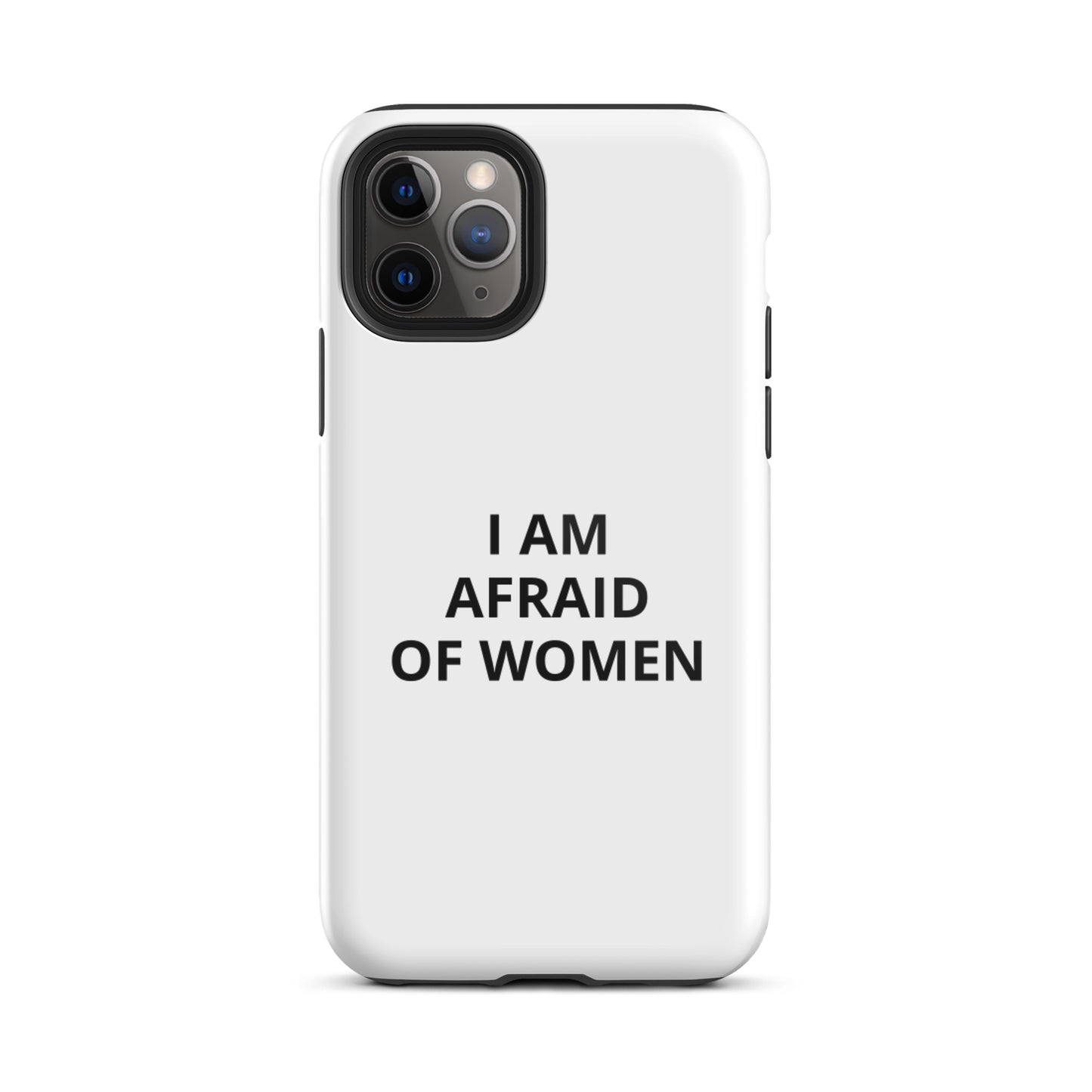 Afraid of Women iPhone Case