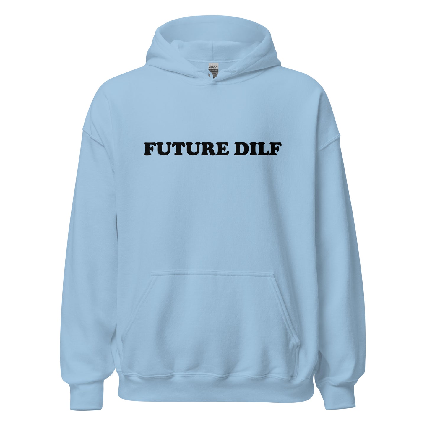 "Future DILF" Hoodie