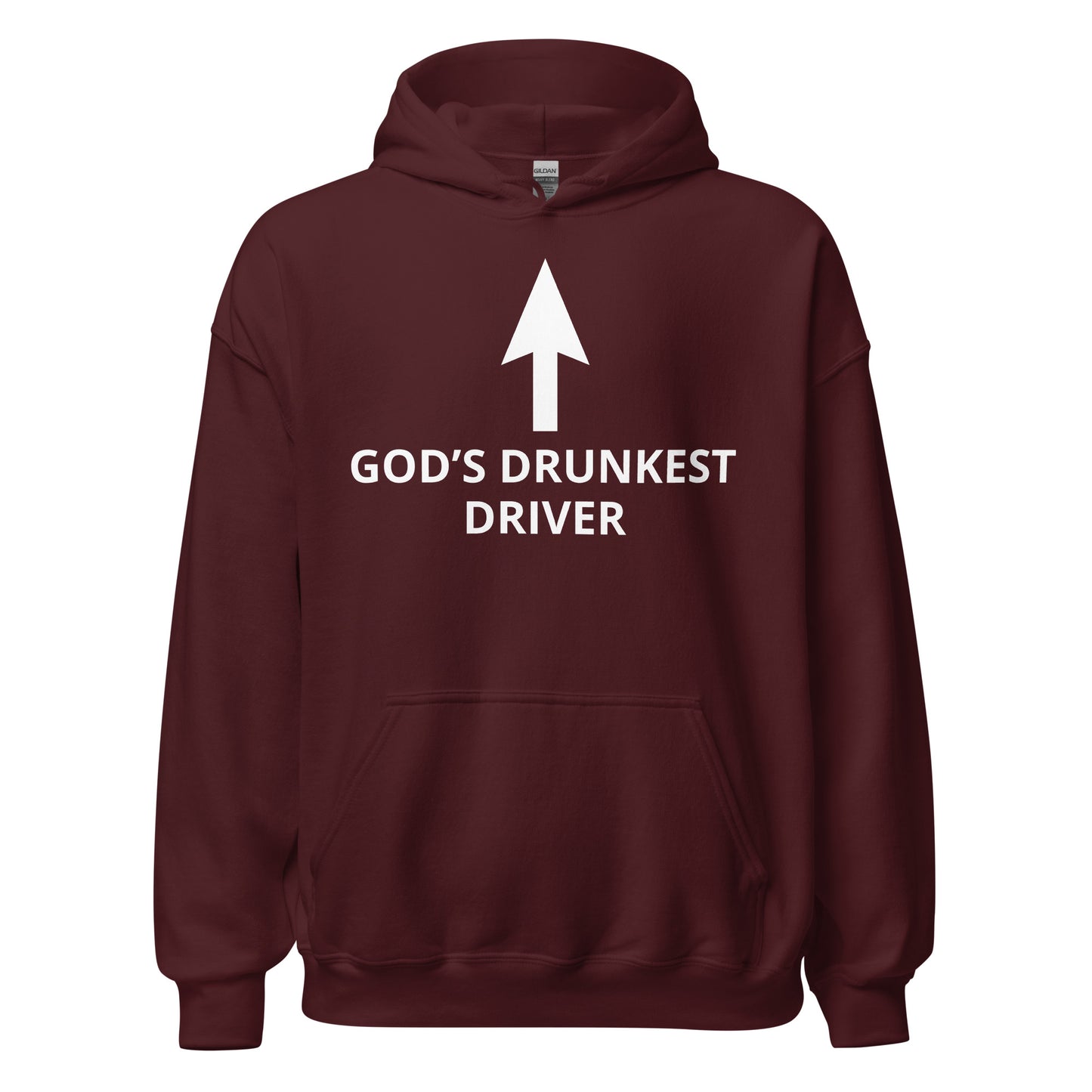 "Gods Drunkest Driver" Hoodie