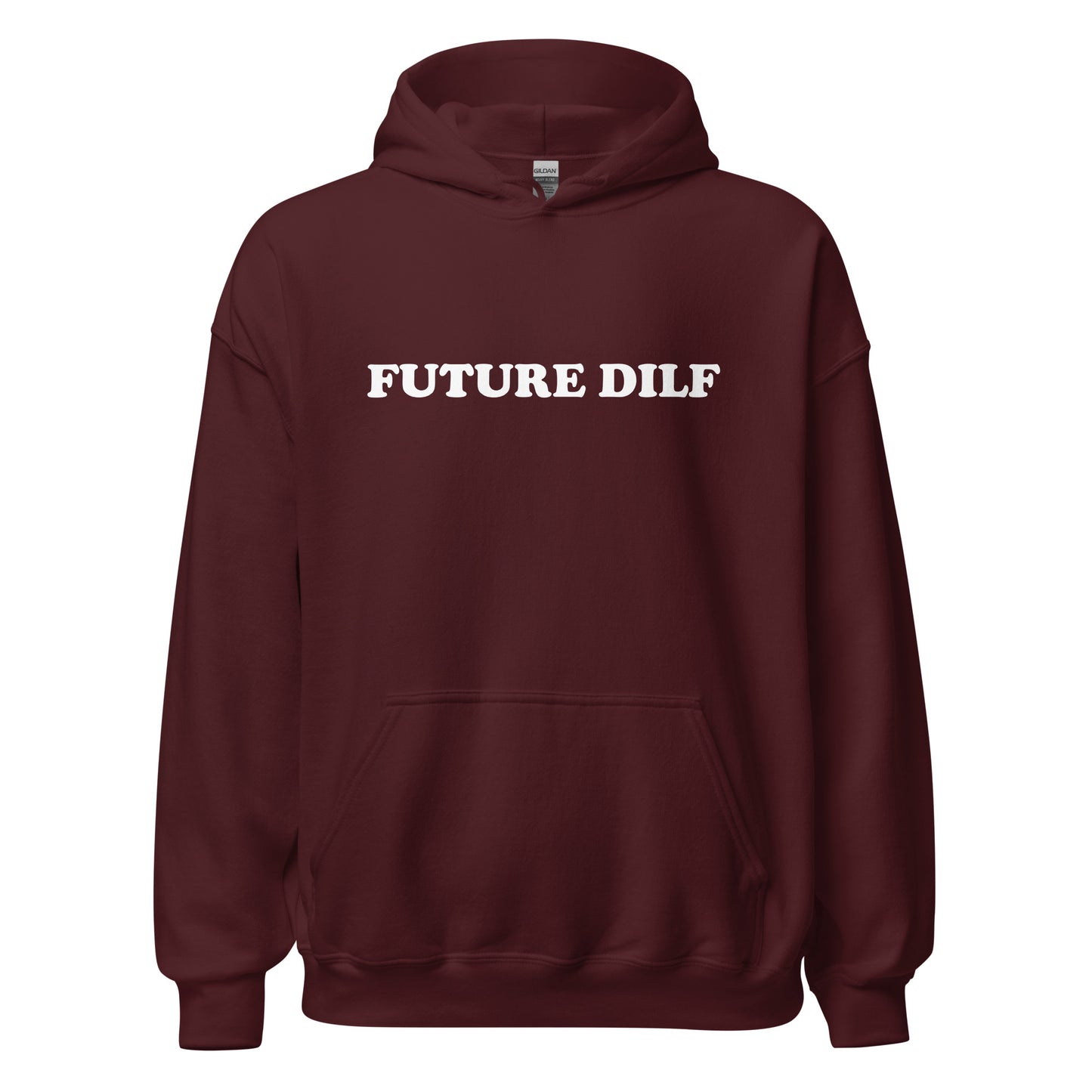 "Future DILF" Hoodie