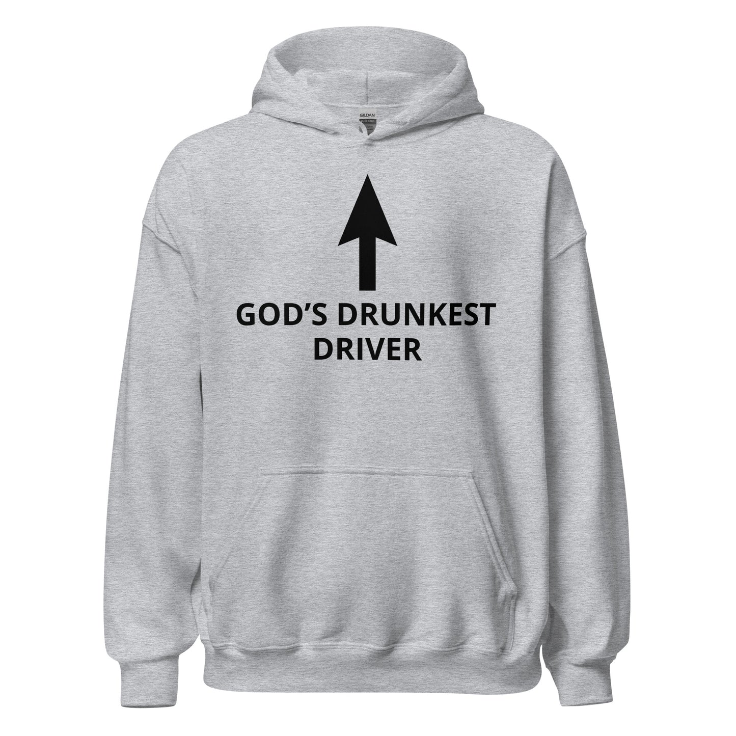 "Gods Drunkest Driver" Hoodie